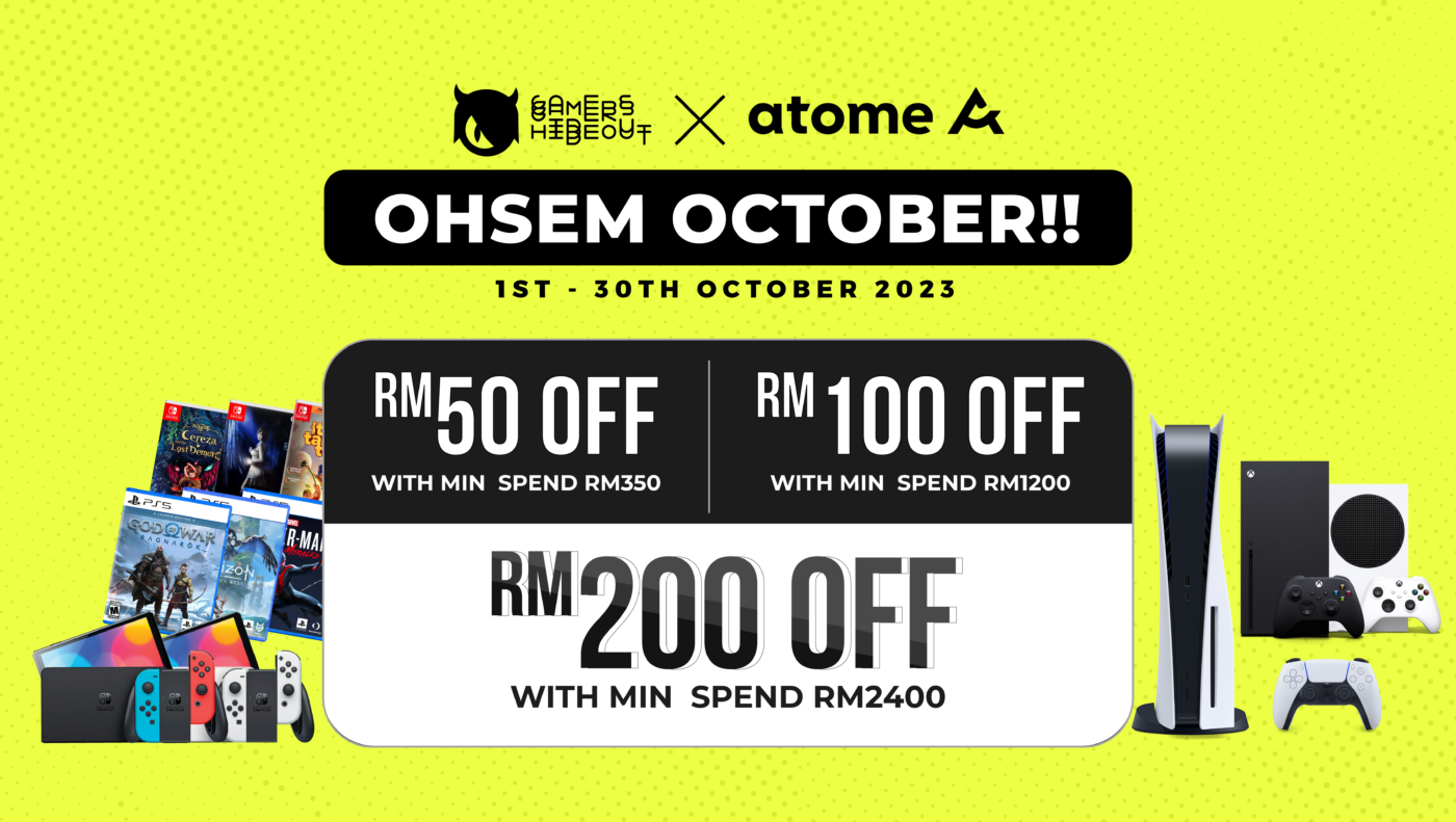 Gamers Hideout x Atome Ohsem October 2023